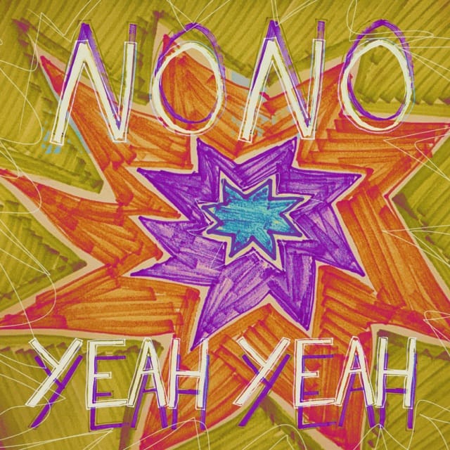 No No Yeah Yeah (不不好啊好啊) - Single