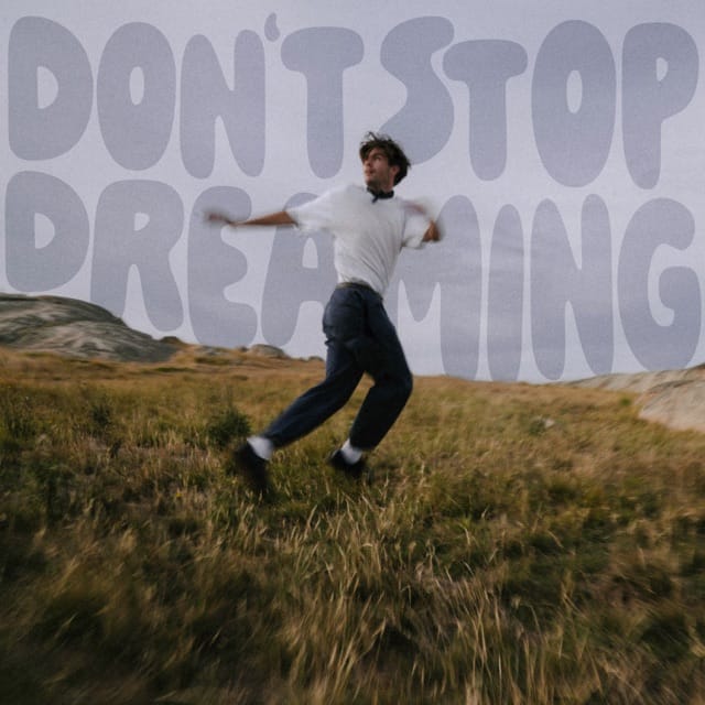 Don't Stop Dreaming - Single