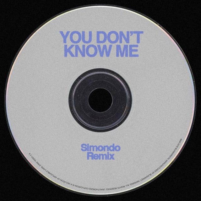 You Don't Know Me (Simondo Remix) - Single