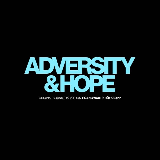 Adversity & Hope (From "Facing War") - Single
