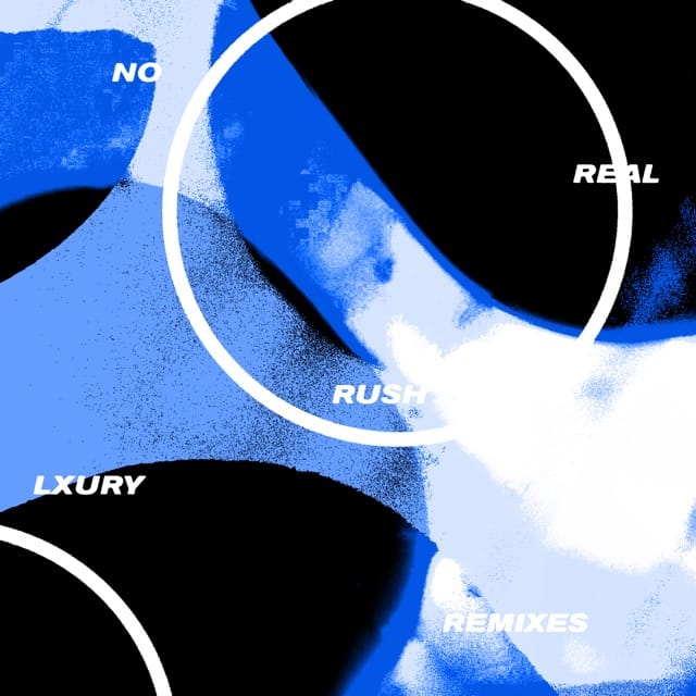 No Real Rush (Remixes) - Single