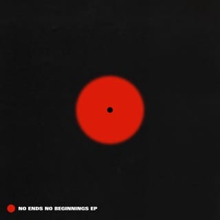 No Ends No Beginnings EP