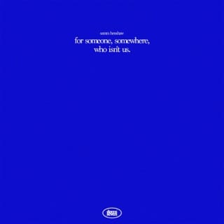For Someone Somewhere Who Isn't Us - EP