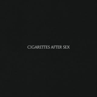 Cigarettes After Sex