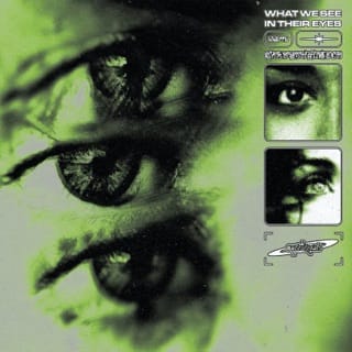 What We See in Their Eyes - EP