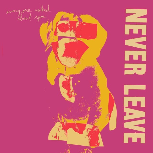 Never Leave - EP