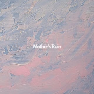 Mother's Ruin - EP
