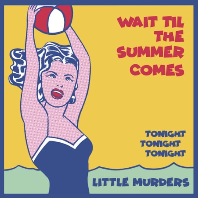 Wait Til the Summer Comes - Single