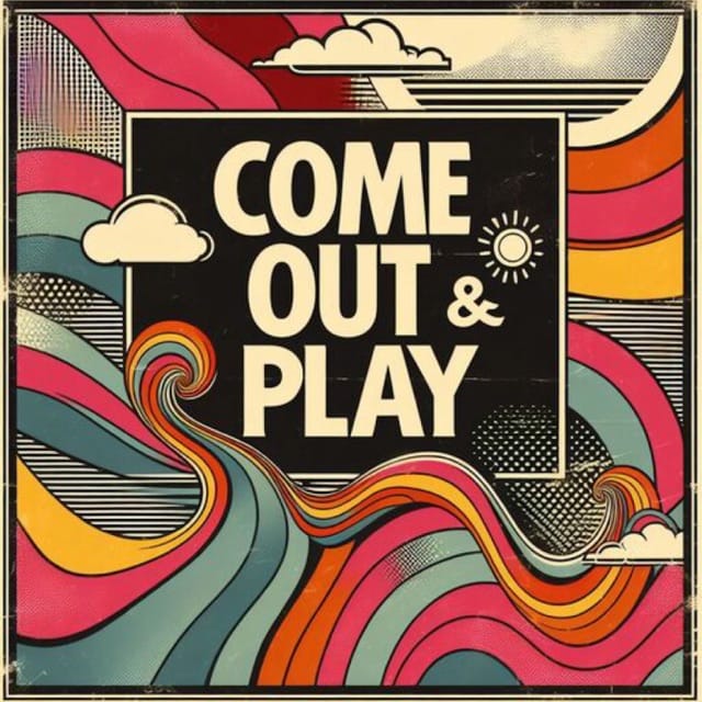 Come Out & Play - Single