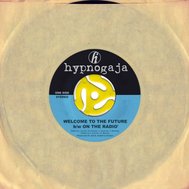 Welcome to the Future / On the Radio - Single