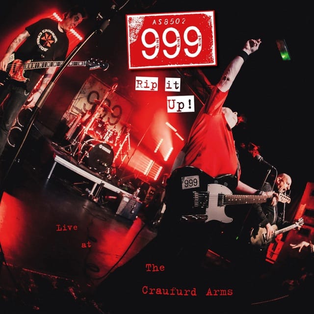 Rip It up! 999 Live at the Craufurd Arms