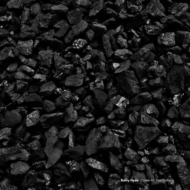 Come All You Colliers - Single