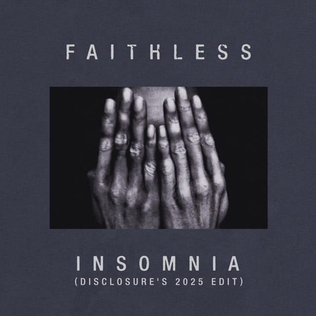 Insomnia (Disclosure's 2025 Edit)