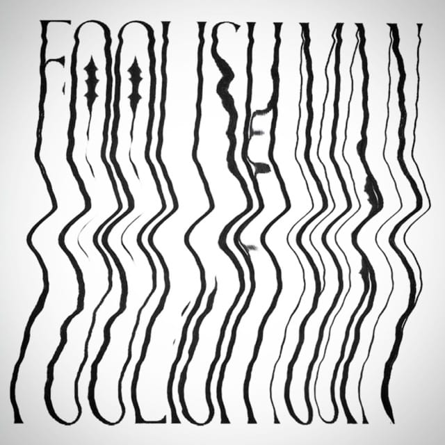 Foolish Man - Single