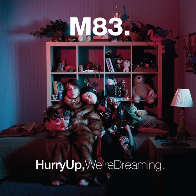 Hurry Up, We’re Dreaming