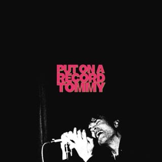 Put On A Record Tommy - EP