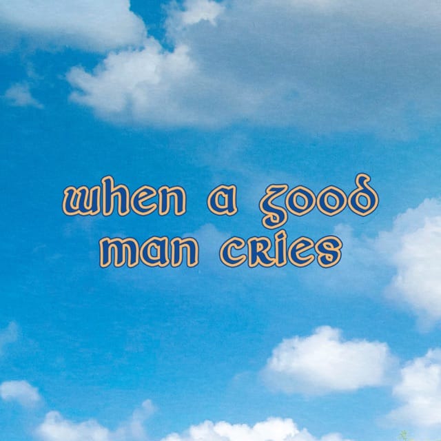 When A Good Man Cries - Single