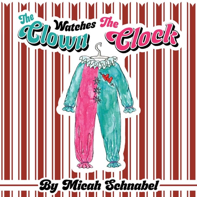 The Clown Watches the Clock