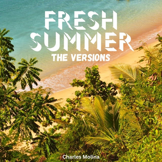 Fresh Summer (The Versions)