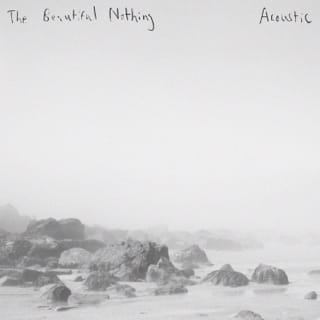 The Beautiful Nothing (Acoustic) - EP