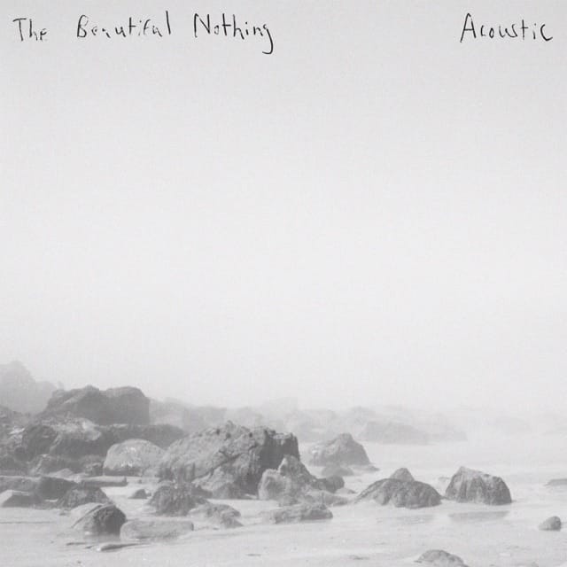 The Beautiful Nothing (Acoustic) - EP