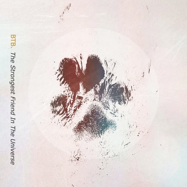 The Strongest Friend in the Universe - EP