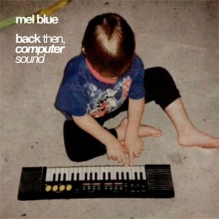 Back Then, Computer Sound - EP