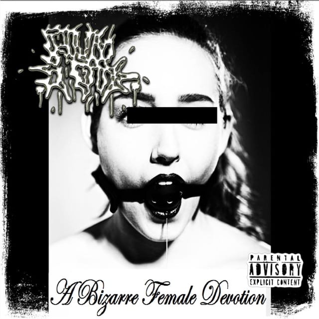 A Bizarre Female Devotion