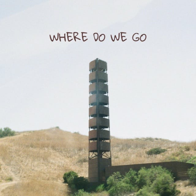Where Do We Go