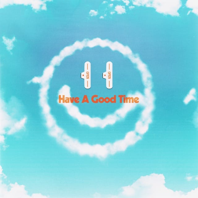 Have A Good Time - Single