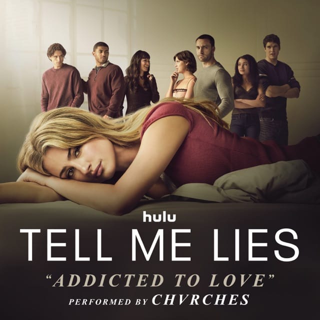 Addicted to Love (From "Tell Me Lies (Season 3)") - Single