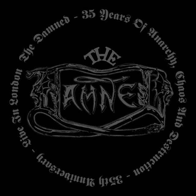 35 Years of Anarchy Chaos and Destruction - 35th Anniversary (Live in London)