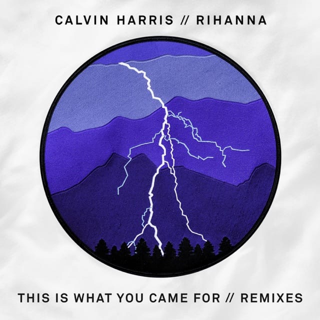 This Is What You Came For [Remixes] - EP