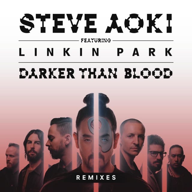 Darker Than Blood (Remixes) [feat. LINKIN PARK] - EP