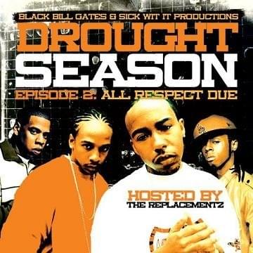 Drought Season Episode 2: All Respect Due