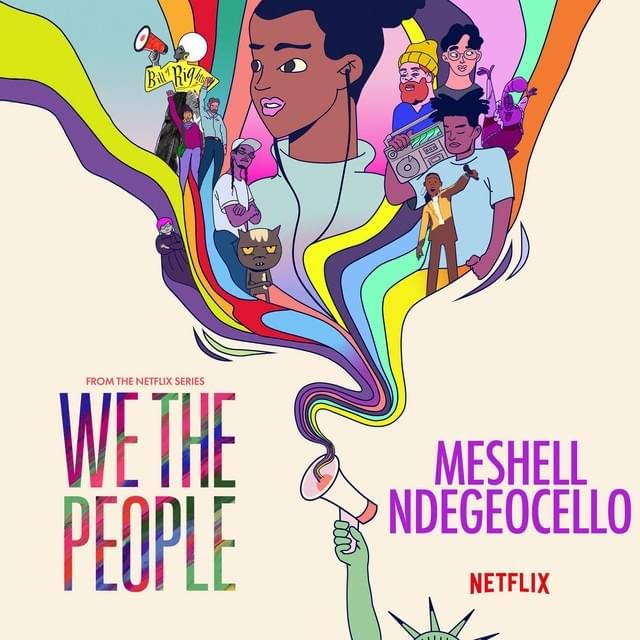 We the People (Music from the Netflix Original)
