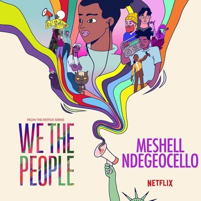 We the People (Music from the Netflix Original)