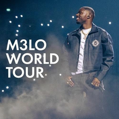 M3LO WORLD TOUR