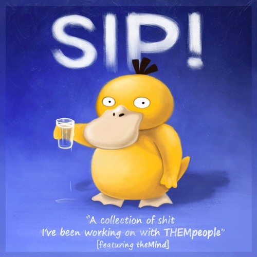 Sip!