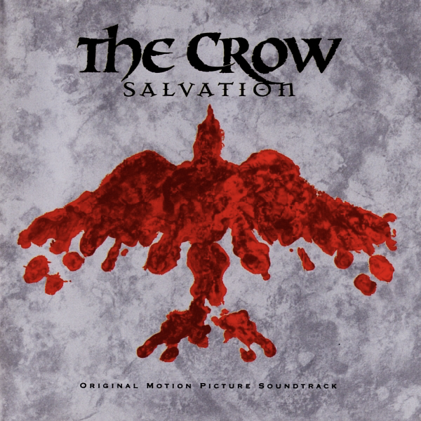 The Crow: Salvation (Original Motion Picture Soundtrack)