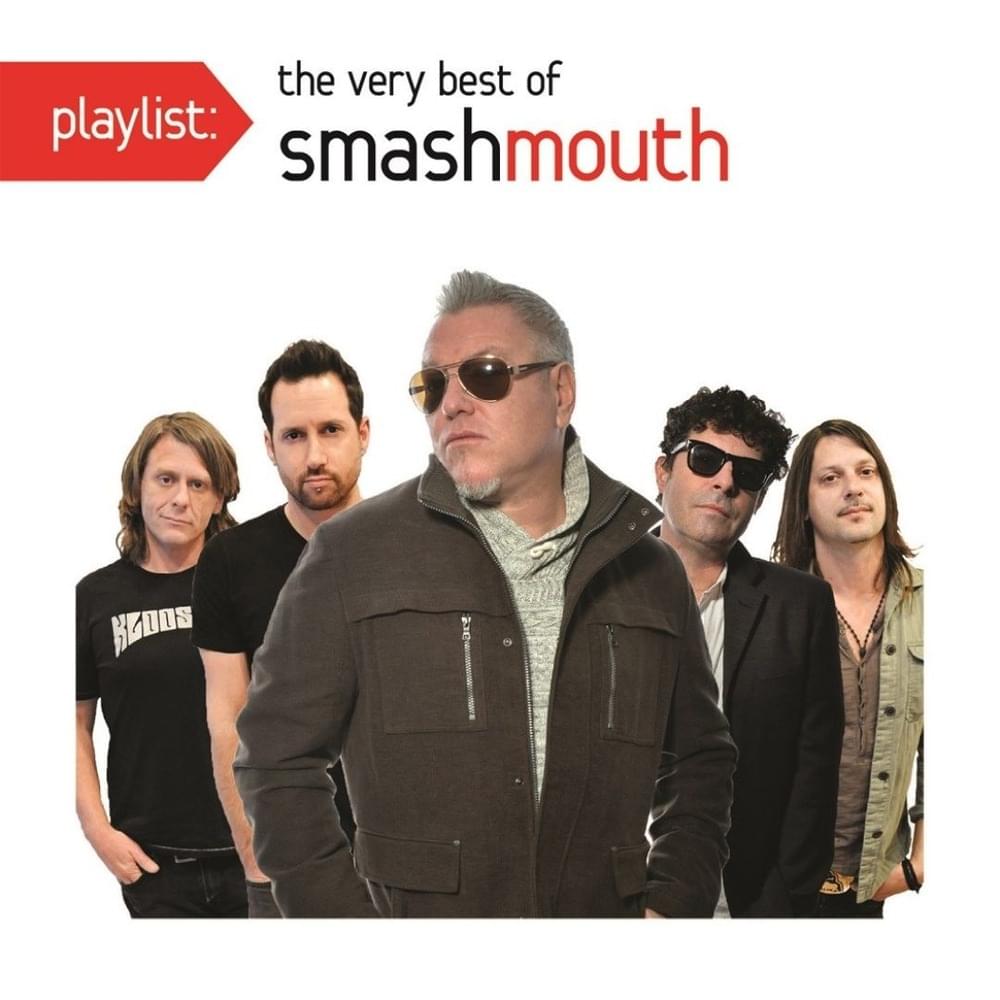 Playlist: The Very Best of Smash Mouth