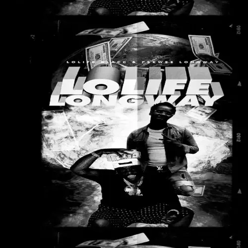 LoLife Longway: Reloaded