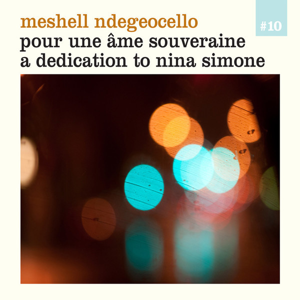 Pour une âme souveraine: A Dedication to Nina Simone