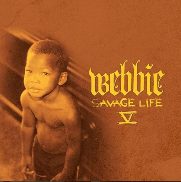 Savage Life V