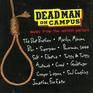 Dead Man On Campus (Music From The Motion Picture)