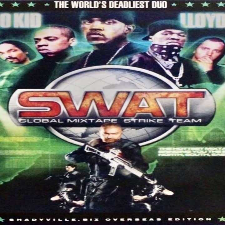 DJ Whoo Kid - S.W.A.T. “Global Mixtape Strike Team” (2003)