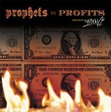 Prophets vs. Profits