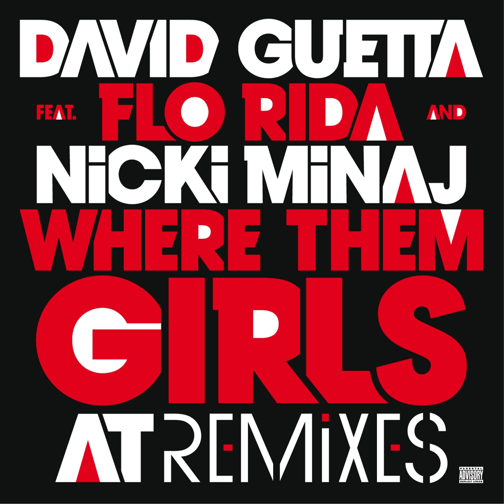Where Them Girls At (feat. Flo Rida & Nicki Minaj) [Remixes]