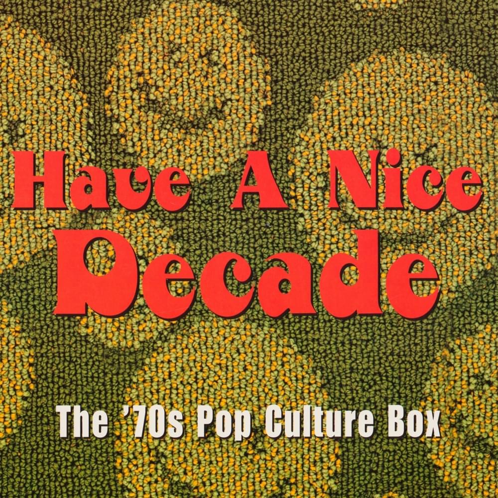Have a Nice Decade: The 70s Pop Culture Box