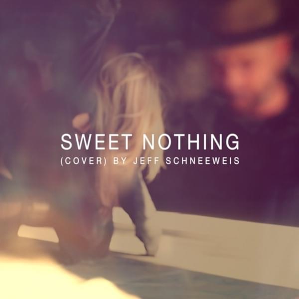 Sweet Nothing - Single